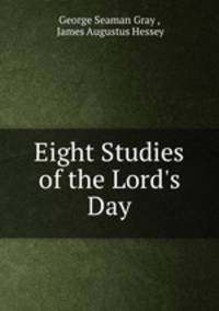 Eight Studies of the Lord