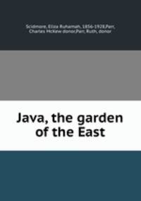 Java, the garden of the East