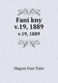 Fani kny. v.19, 1889