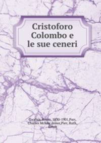 Cristoforo Colombo e le sue ceneri