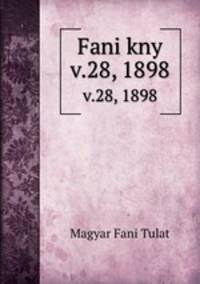Fani kny. v.28, 1898