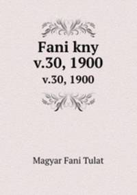 Fani kny. v.30, 1900