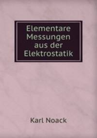Elementare Messungen aus der Elektrostatik