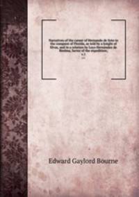 Narratives of the career of Hernando de Soto in the conquest of Florida, as told by a knight of Elvas, and in a relation by Luys Hernndez de Biedma, factor of the expedition;. v.1