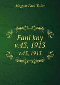 Fani kny. v.43, 1913