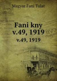 Fani kny. v.49, 1919