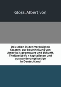 Das leben in den Vereinigten Staaten, zur beurtheilung von Amerika