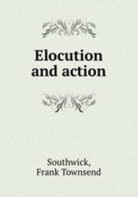 Elocution and action