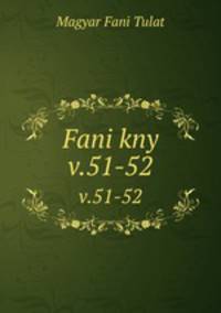 Fani kny. v.51-52