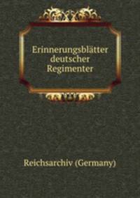 Erinnerungsblatter deutscher Regimenter