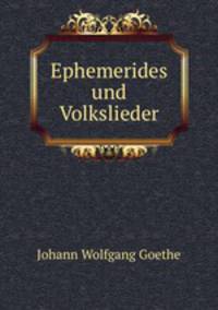 Ephemerides und Volkslieder