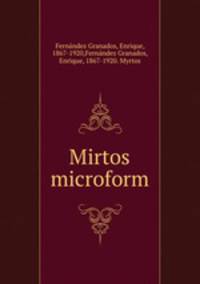 Mirtos microform
