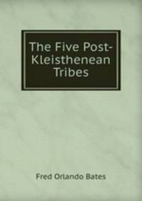 The Five Post-Kleisthenean Tribes