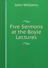 Five Sermons at the Boyle Lectures