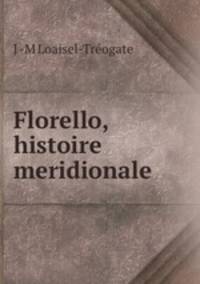 Florello, histoire meridionale.