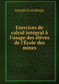Exercices de calcul integral a l