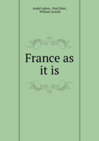 France as it is
