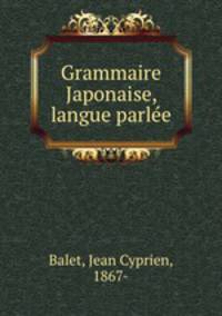 Grammaire Japonaise, langue parlee