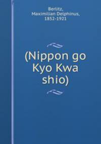 (Nippon go Kyo Kwa shio)