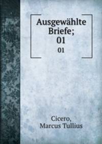 Ausgewhlte Briefe;. 01