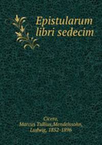 Epistularum libri sedecim