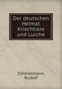 Der deutschen Heimat Kriechtiere und Lurche