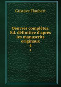 Oeuvres completes. Ed. definitive d