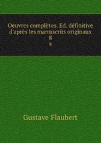 Oeuvres completes. Ed. definitive d