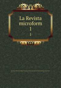 La Revista microform. 1