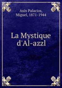 La Mystique d`Al-azzl