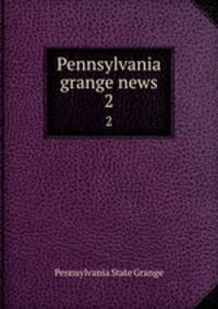 Pennsylvania grange news. 2
