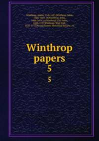 Winthrop papers. 5