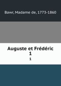Auguste et Frdric. 1