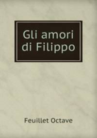 Gli amori di Filippo