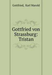 Gottfried von Strassburg: Tristan