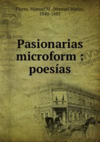 Pasionarias microform : poesias