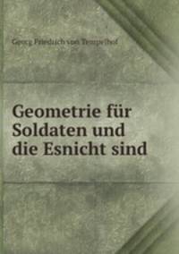 Geometrie fur Soldaten und die Esnicht sind