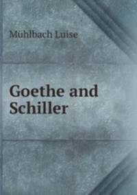 Goethe and Schiller.