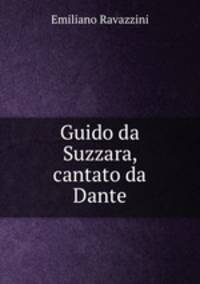 Guido da Suzzara, cantato da Dante