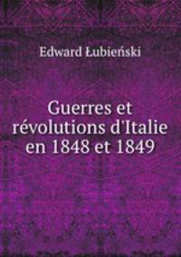 Guerres et revolutions d