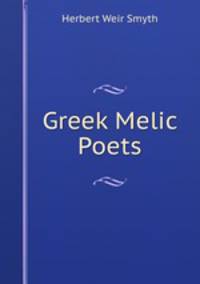 Greek Melic Poets