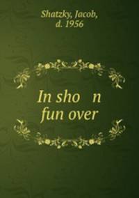 In sho n fun over