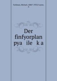 Der finfyorplan pya ile k?a