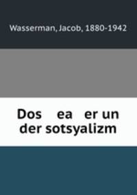 Dos ea er un der sotsyalizm