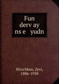Fun derv?ay ns e yudn