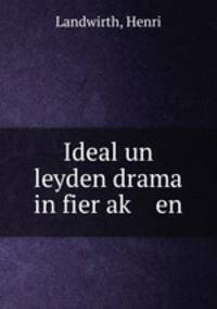 Ideal un leyden drama in fier ak? en