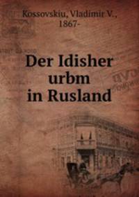 Der Idisher urbm in Rusland
