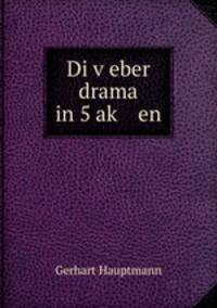 Di veber drama in 5 ak en