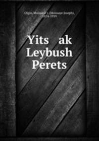 Yits ak? Leybush Perets