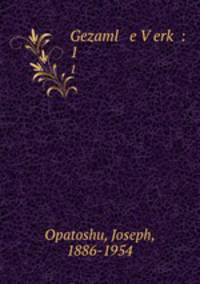 Gezaml e Verk :. 1